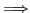 Longrightarrow.png